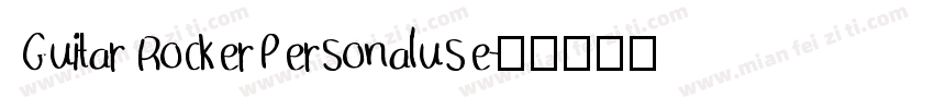 GuitarRockerPersonaluse字体转换