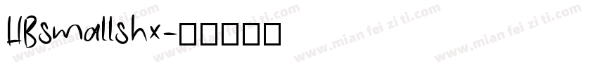 HBsmallshx字体转换