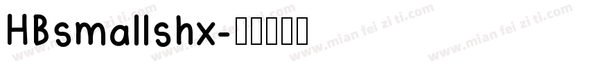 HBsmallshx字体转换