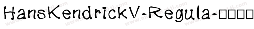 HansKendrickV-Regula字体转换