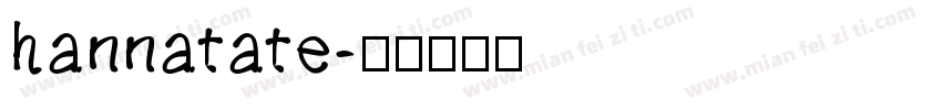 hannatate字体转换