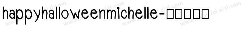 happyhalloweenmichelle字体转换