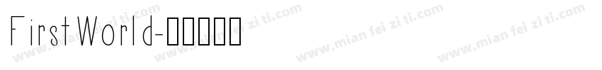 FirstWorld字体转换