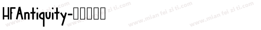 HFAntiquity字体转换