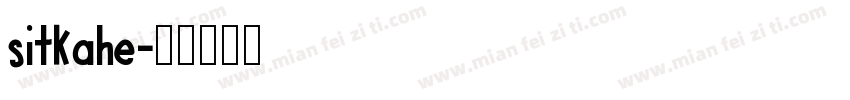sitkahe字体转换