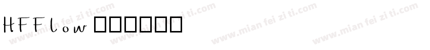 HFFlow字体转换