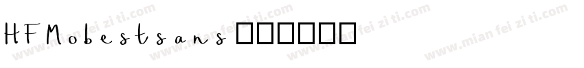 HFMobestsans字体转换