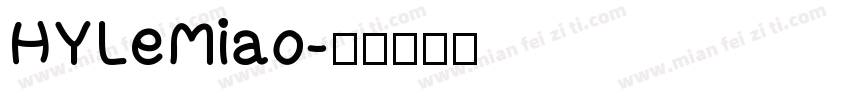 HYLeMiao字体转换