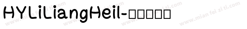 HYLiLiangHeil字体转换