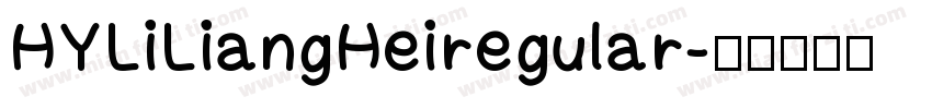 HYLiLiangHeiregular字体转换
