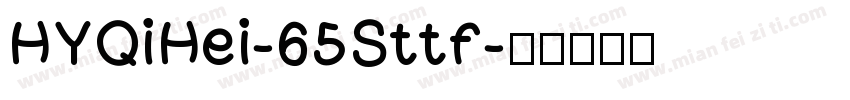 HYQiHei-65Sttf字体转换