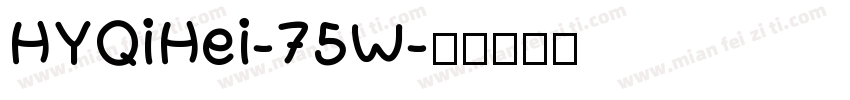 HYQiHei-75W字体转换