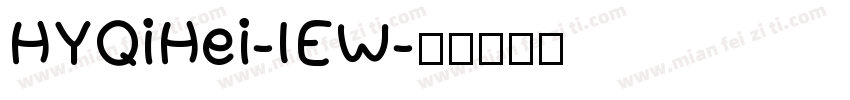 HYQiHei-IEW字体转换