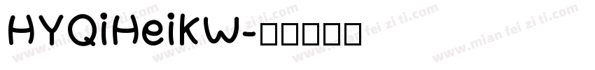 HYQiHeiKW字体转换