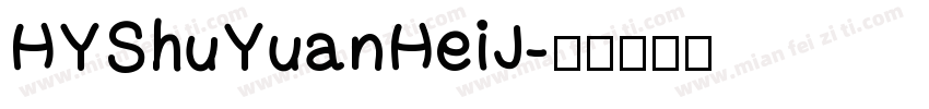 HYShuYuanHeiJ字体转换