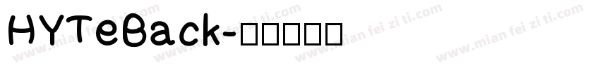 HYTeBack字体转换