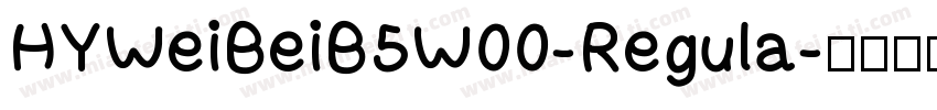 HYWeiBeiB5W00-Regula字体转换