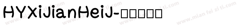 HYXiJianHeiJ字体转换