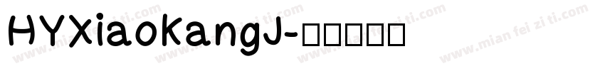 HYXiaoKangJ字体转换