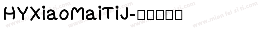 HYXiaoMaiTiJ字体转换