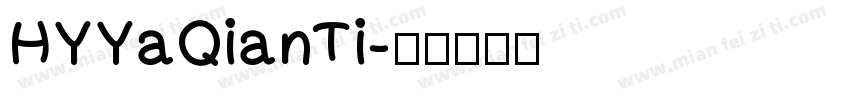 HYYaQianTi字体转换