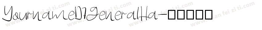 YournameD7GeneralHa字体转换