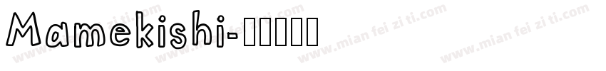 Mamekishi字体转换