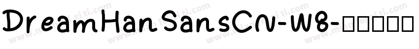 DreamHanSansCN-W8字体转换