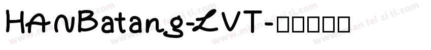 HANBatang-LVT字体转换