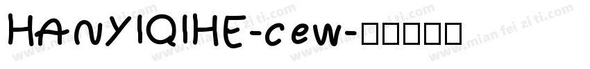HANYIQIHE-cew字体转换