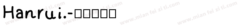 Hanrui.字体转换