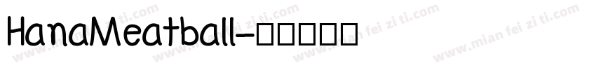 HanaMeatball字体转换