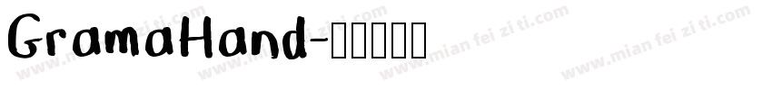 GramaHand字体转换