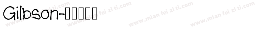 Gilbson字体转换