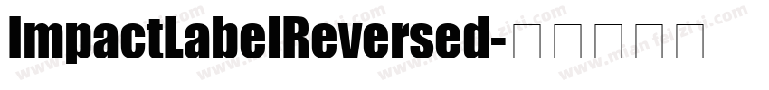 ImpactLabelReversed字体转换