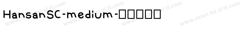 HansanSC-medium字体转换