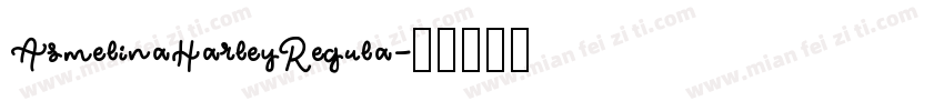 AsmelinaHarleyRegula字体转换