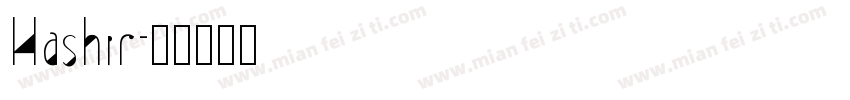 Hashir字体转换