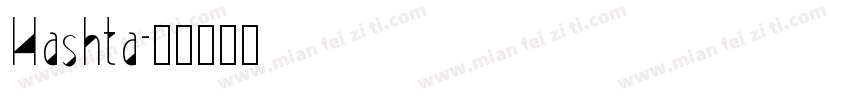 Hashta字体转换