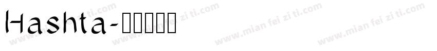 Hashta字体转换