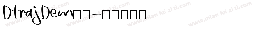 DTrajDem字体字体转换