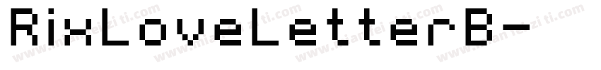 RixLoveLetterB字体转换