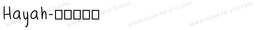 Hayah字体转换