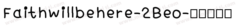 Faithwillbehere-2Beo字体转换