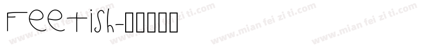 Feetish字体转换