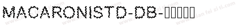 MacaroniStd-DB字体转换