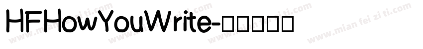 HFHowYouWrite字体转换
