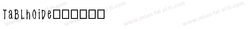 tablhoide字体转换