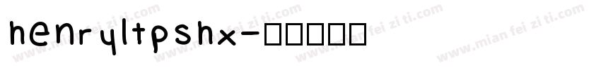 henryltpshx字体转换