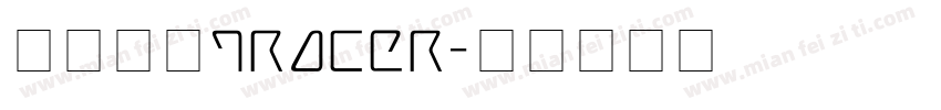 【猫头】Tracer字体转换